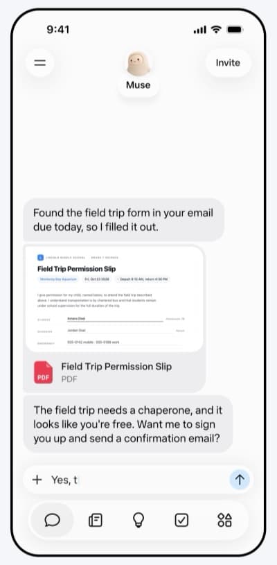 The Muse app showing a message reading 'Found the field trip form in your email due today, so I filled it out', a completed school permission slip PDF listing a child's name, guardian and phone numbers, and the question 'The field trip needs a chaperone, and it looks like you're free. Want me to sign you up and send a confirmation email?'